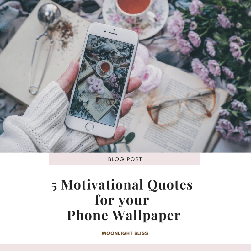 5 Motivational Quotes for your Phone&nbsp;Wallpaper